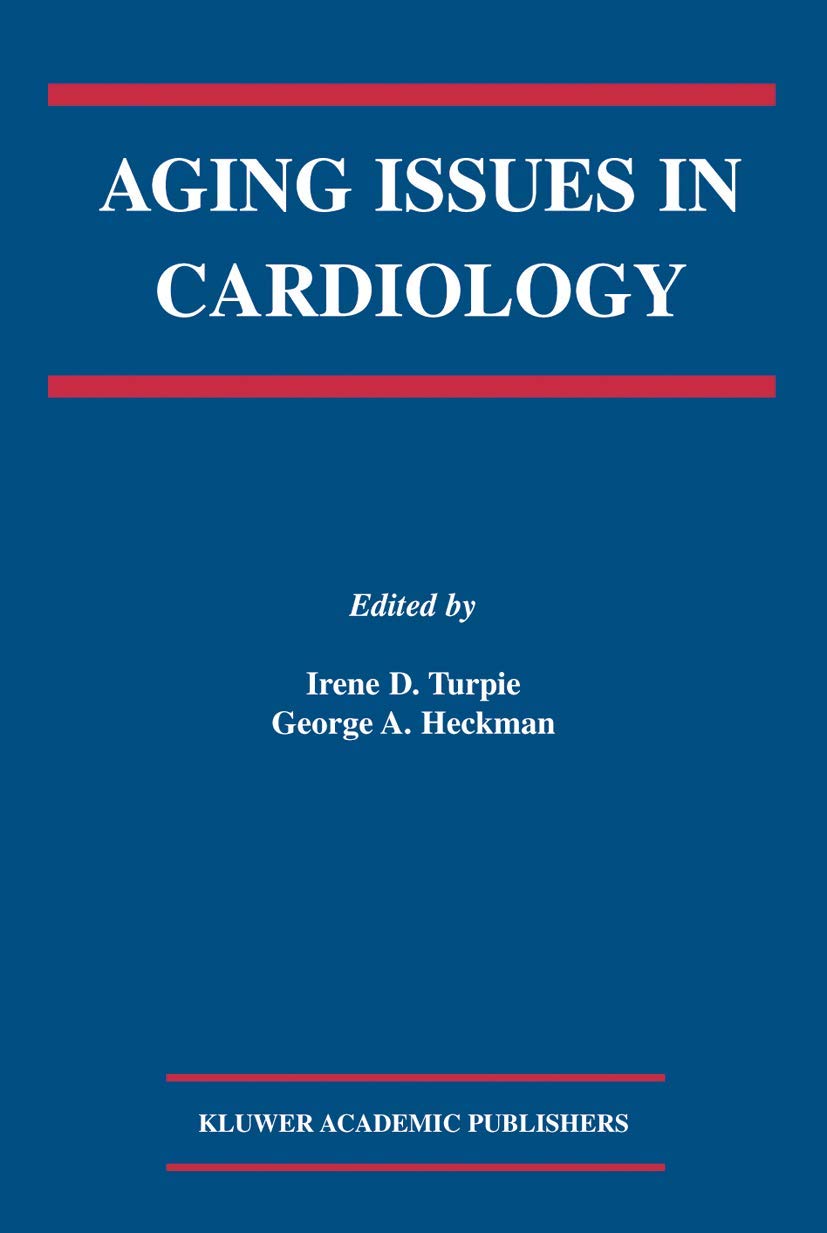 Aging Issues in Cardiology: 250 (Developments in Cardiovascular Medicine) - Retail Maharaj