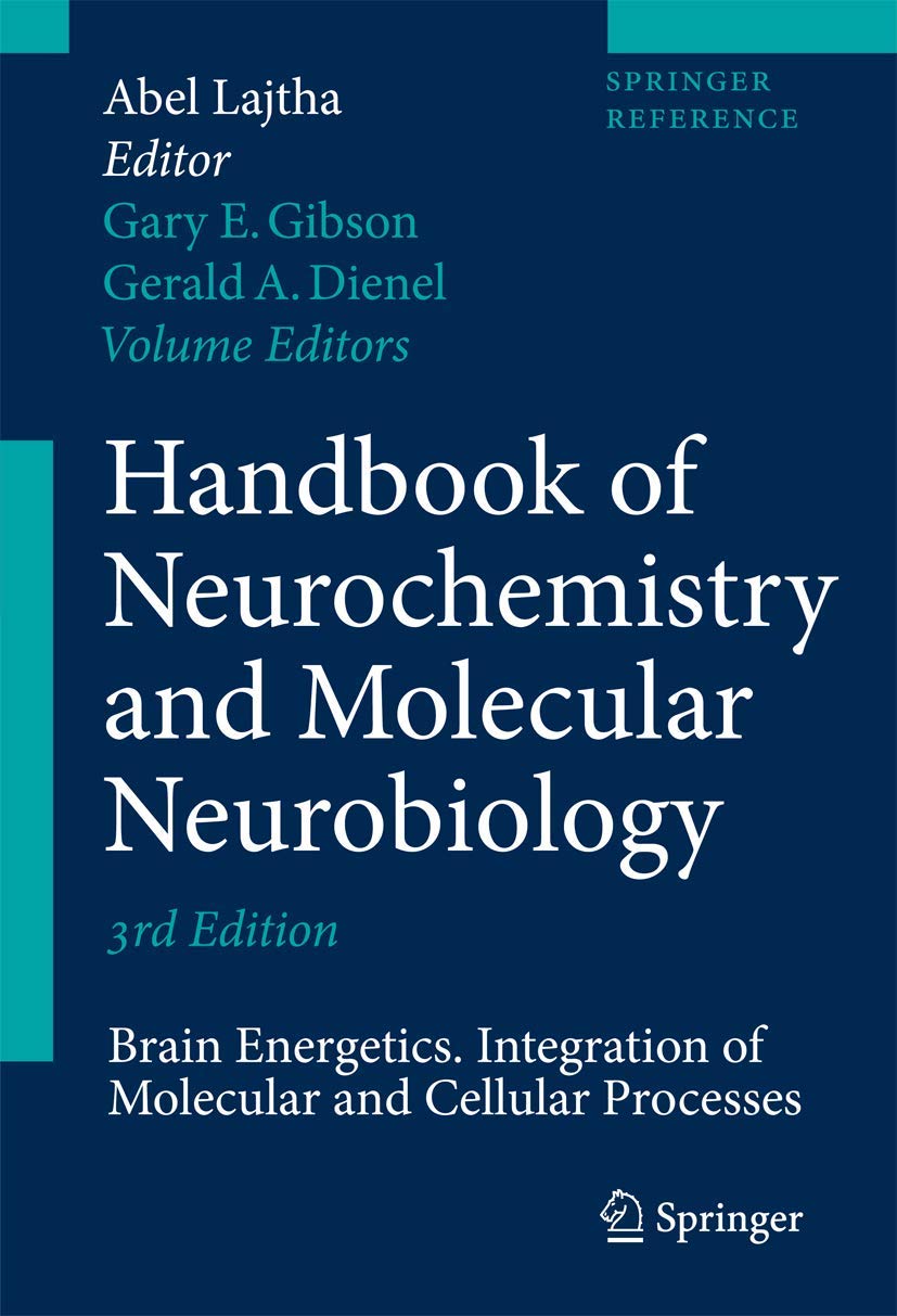Handbook of Neurochemistry and Molecular Neurobiology: Brain Energetics. Integration of Molecular and Cellular Processes - Retail Maharaj
