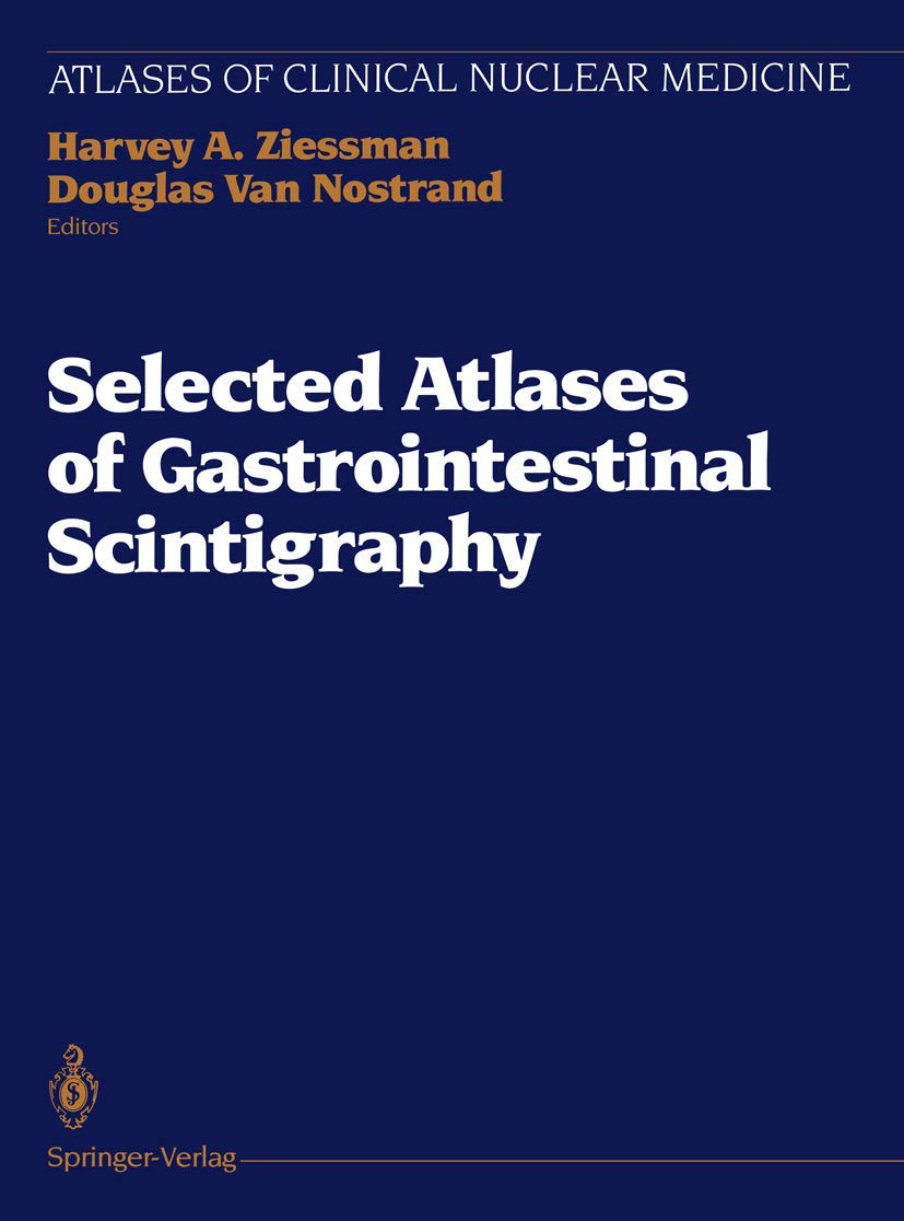 Selected Atlases of Gastrointestinal Scintigraphy (Atlases of Clinical Nuclear Medicine) - Retail Maharaj