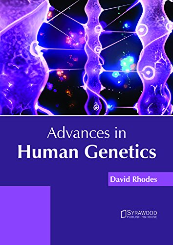 Advances in Human Genetics - Retail Maharaj