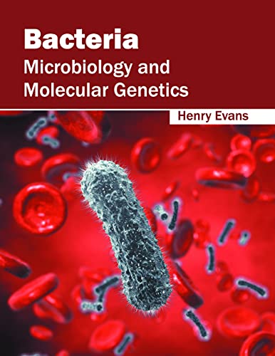 Bacteria: Microbiology and Molecular Genetics - Retail Maharaj