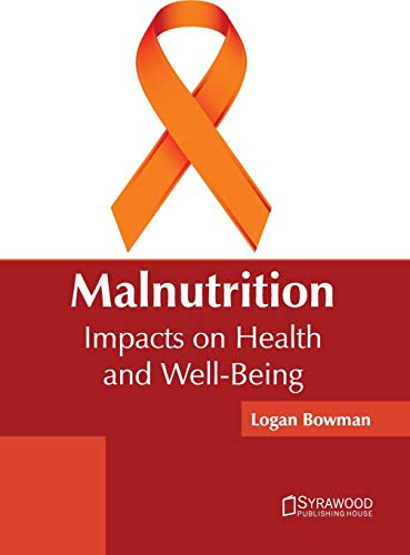 Malnutrition: Impacts on Health and Well-Being - Retail Maharaj