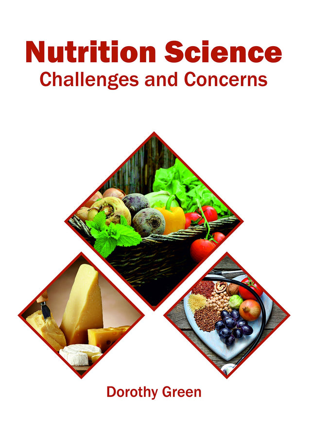 Nutrition Science: Challenges and Concerns - Retail Maharaj