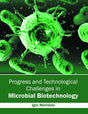 Progress and Technological Challenges in Microbial Biotechnology - Retail Maharaj