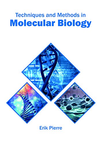 Techniques and Methods in Molecular Biology - Retail Maharaj