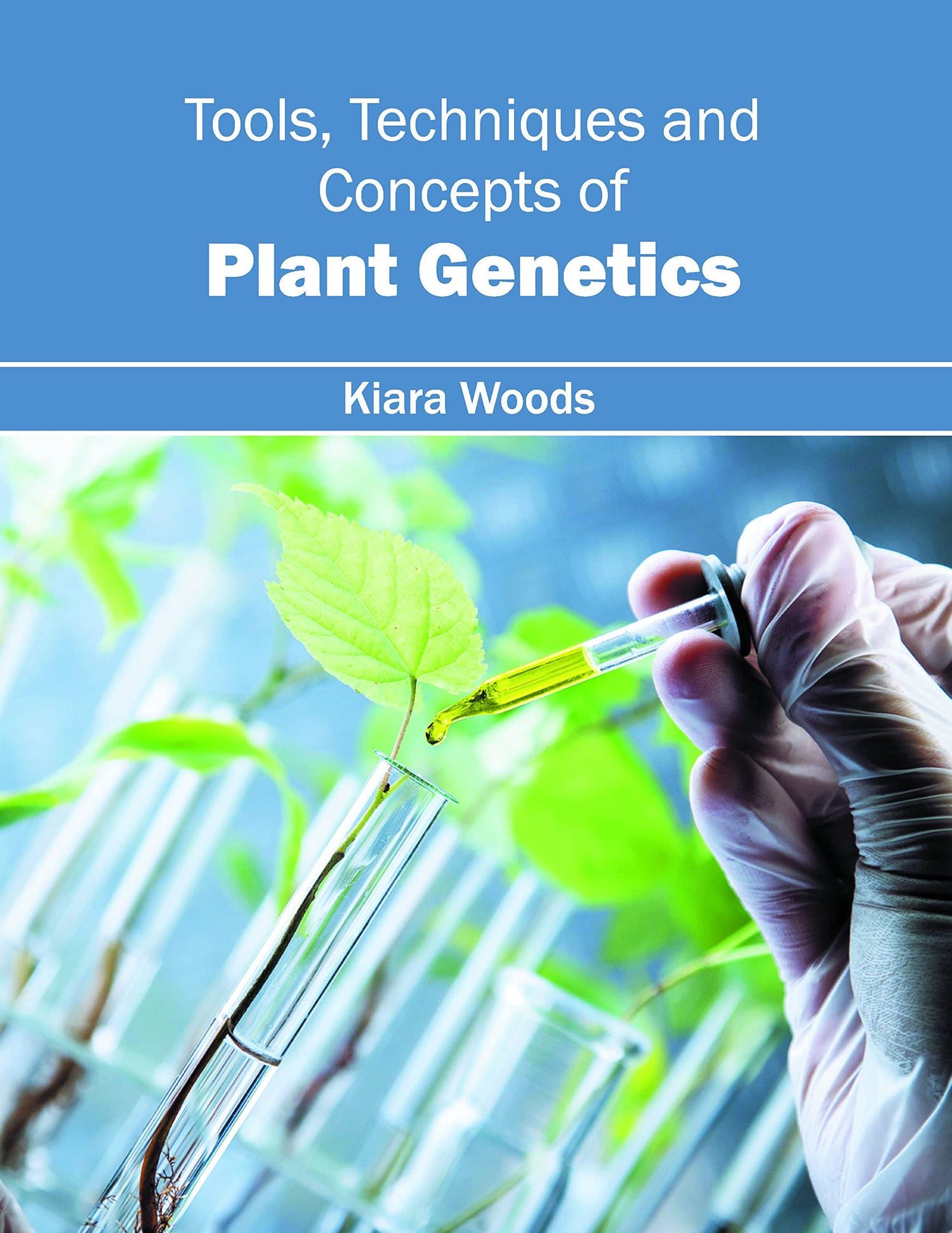 Tools, Techniques and Concepts of Plant Genetics - Retail Maharaj