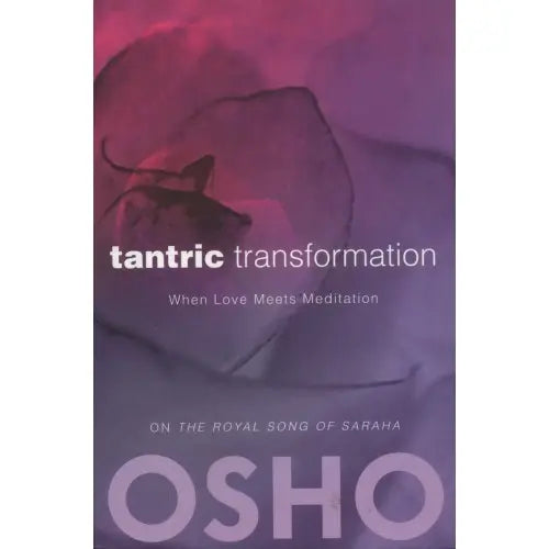 Tantric Transformation: When Love Meets Meditation