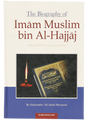 The Biography of Imam Muslim bin Al-Hajjaj - Retail Maharaj