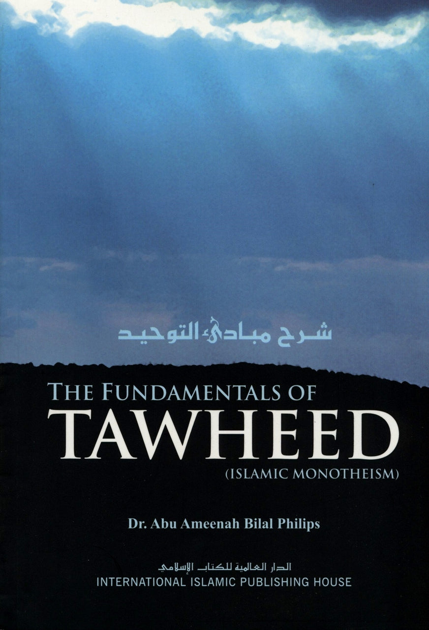 The Fundamentals of Tawheed: Islamic Monotheism - Retail Maharaj