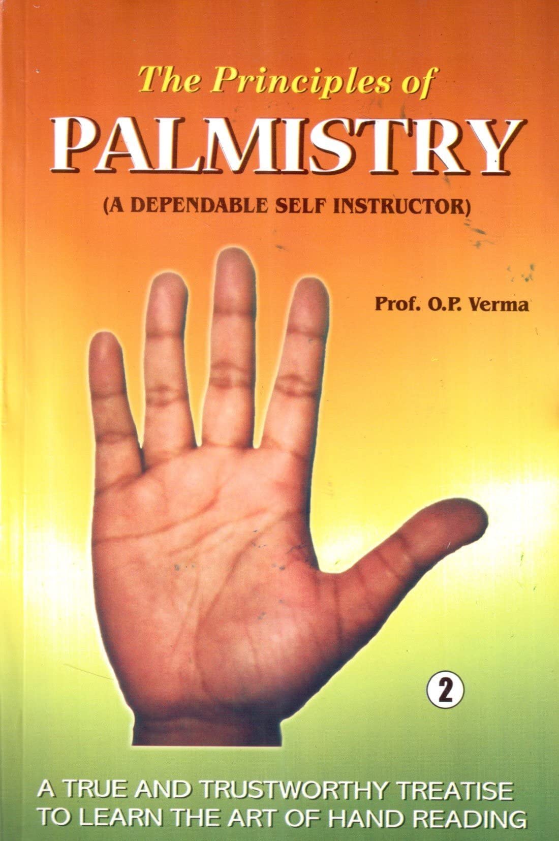THE PRINCIPLES OF PALMISTRY (A DEPENDABLE SELF INSTRUCTOR) in English by Prof. O. P. Verma (Vol 1 & 2) - Retail Maharaj