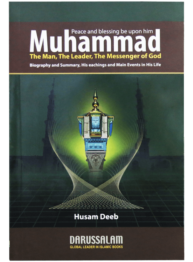 Muhammad ﷺ: The Man, The Leader, The Messenger of God - Retail Maharaj