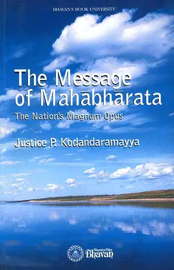 The Message of Mahabharata (The Nation's Magnum Opus) - Retail Maharaj