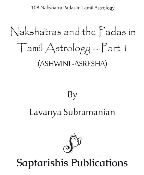 108 Nakshatra Padas in Tamil Astrology (2 Volume Set) (Tamil Text With English Translation) By Lavanya Subramanian - Retail Maharaj