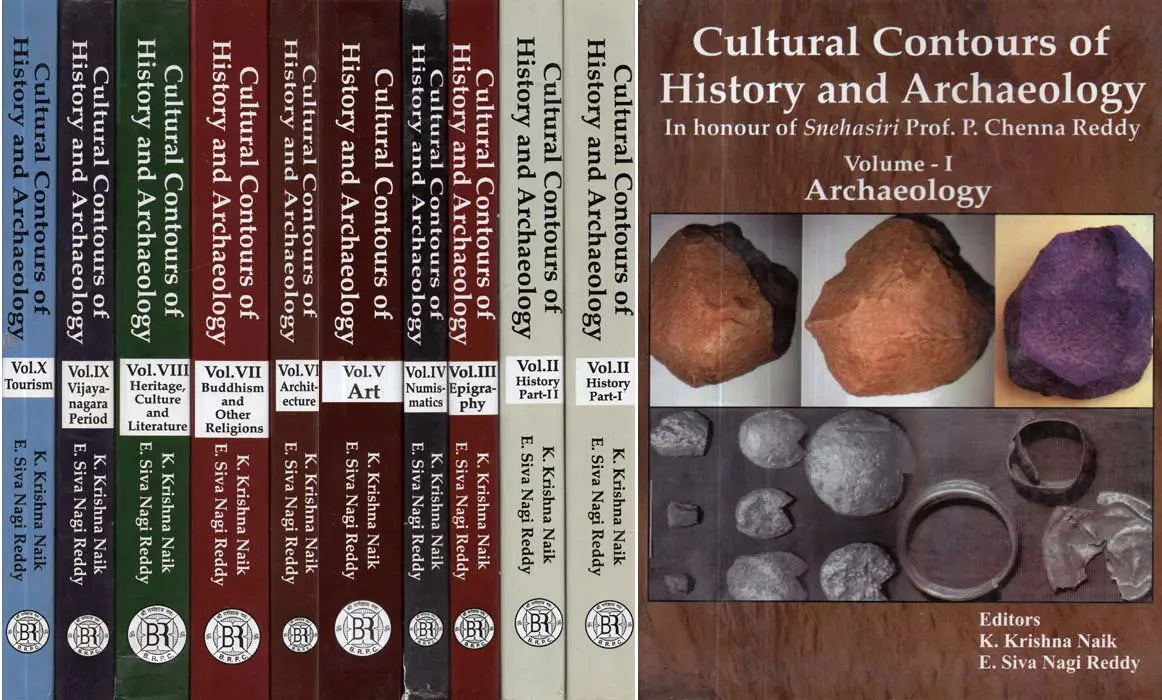 Cultural Contours of History and Archaeology- In honour of Snehasiri Prof. P. Chenna Reddy (Set of 10 Volumes in 11 Parts) - Retail Maharaj