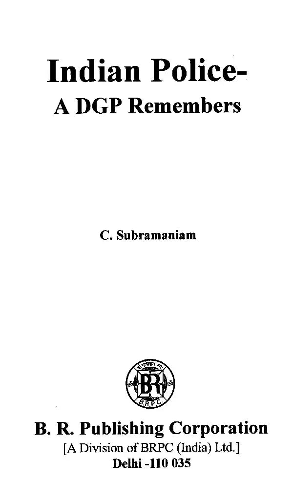 Indian Police- A DGP Remembers - Retail Maharaj