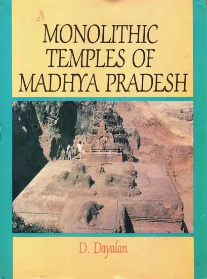Monolithic Temples of Madhya Pradesh - Retail Maharaj