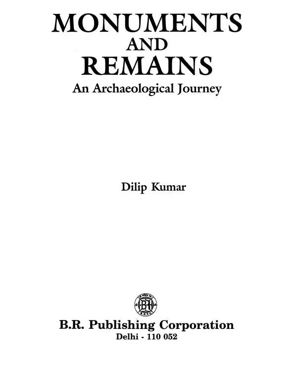 Monuments and Remains an Archaeological Journey - Retail Maharaj