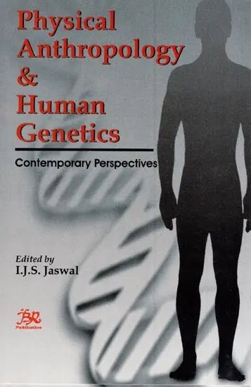 Physical Anthropology and Human Genetics - Contemporary Perspectives - Retail Maharaj
