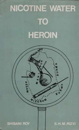 Nicotine Water to Heroin (An Old and Rare Book) - Retail Maharaj