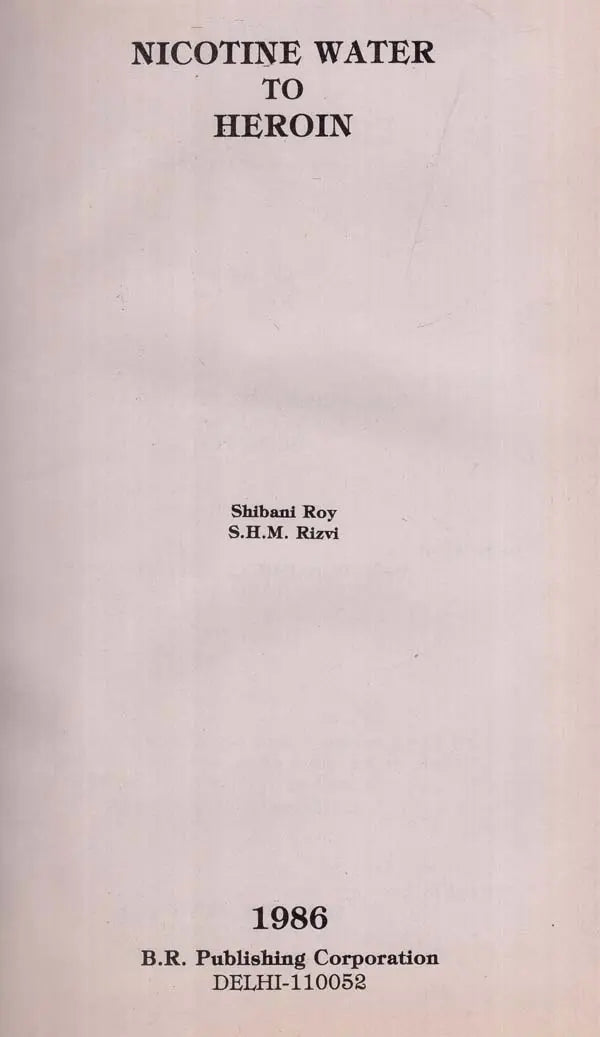 Nicotine Water to Heroin (An Old and Rare Book) - Retail Maharaj