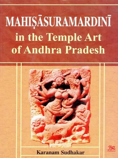 Mahisasuramardini In The Temple Art Of Andhra Pradesh - Retail Maharaj