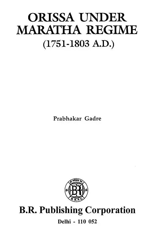 Orissa Under Maratha Regime (1751-1803 A.D.) - Retail Maharaj