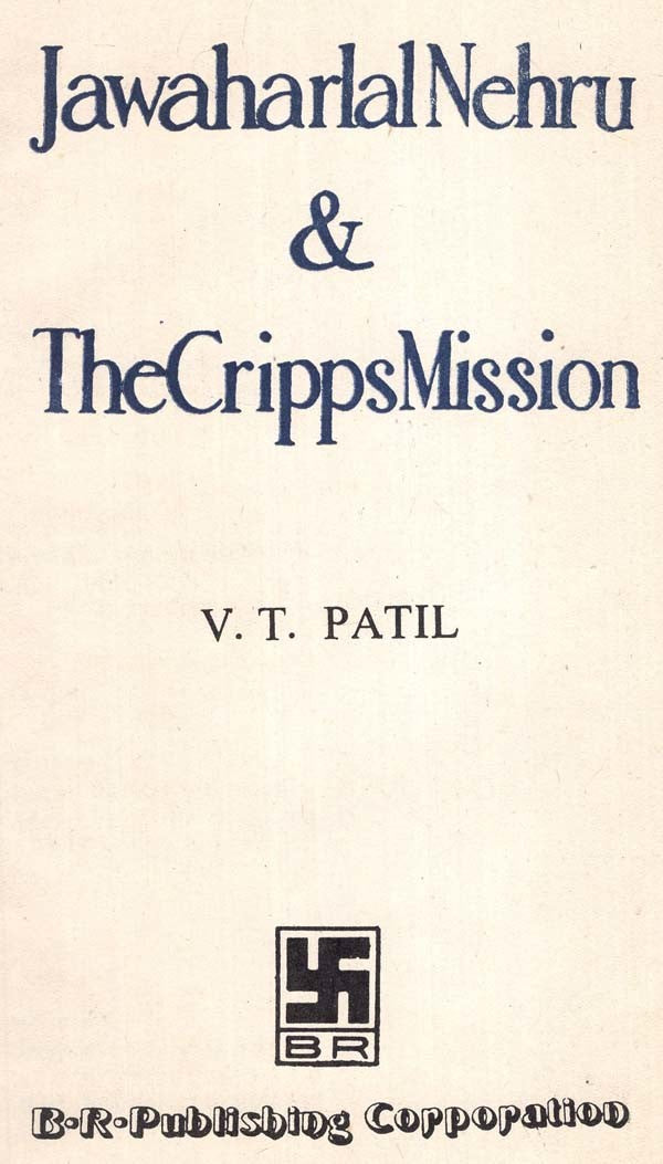 Jawaharlal Nehru & The Cripps Mission (An Old And Rare Book) - Retail Maharaj