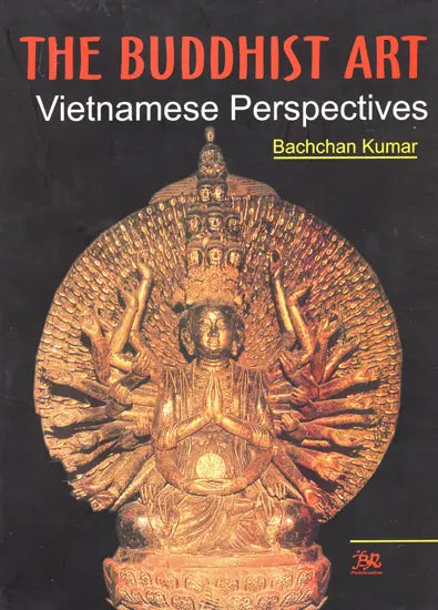 The Buddhist Art Vietnamese Perspectives - Retail Maharaj