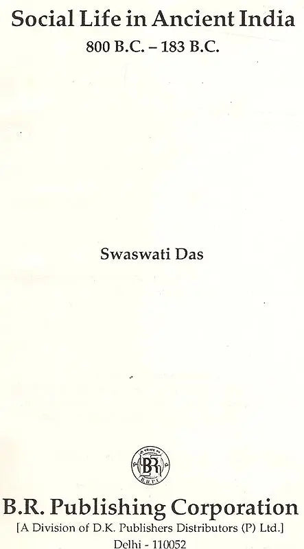 Social Life in Ancient India 800 B.C. - 183 B.C. - Retail Maharaj