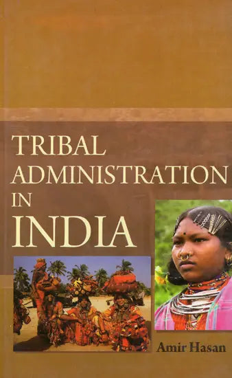 Tribal Administration in India - Retail Maharaj