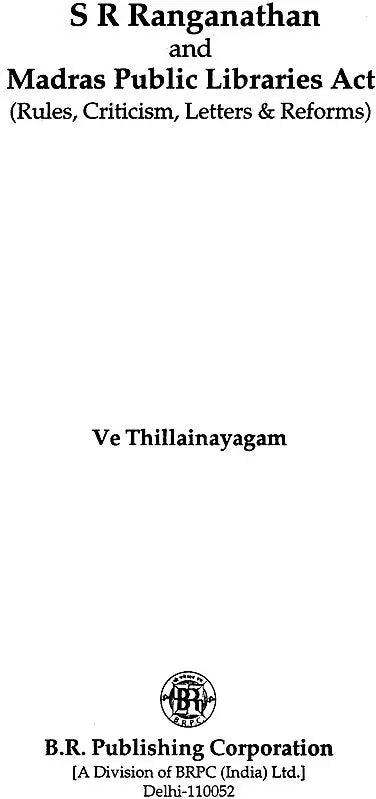 S R Ranganathan And Madras Public Libraries Act (Rules, Criticism, Letter & Reforms) - Retail Maharaj