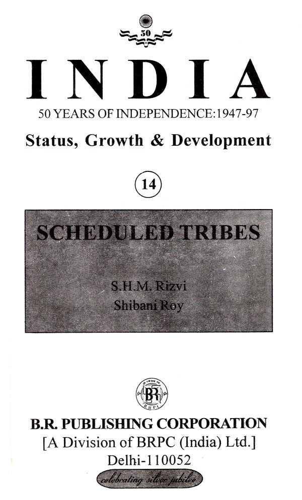 India 50 Years of Independence: 1947-97 Status, Growth & Development- Scheduled Tribes (Part-14) - Retail Maharaj