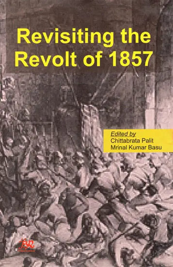 Revisiting The Revolt of 1857 (An Old & Rare Book) - Retail Maharaj