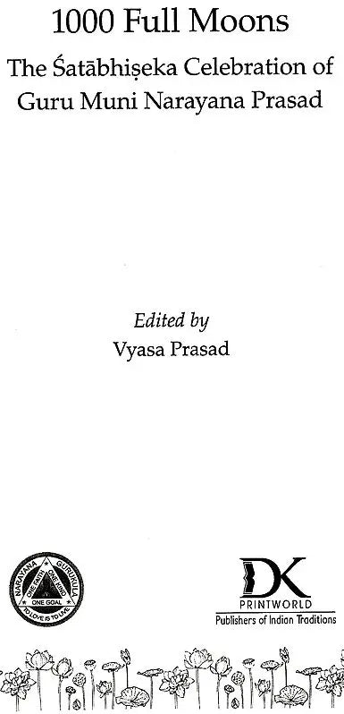 1000 Full Moons The Satabhiseka Celebration of Guru Muni Narayan Prasad - Retail Maharaj