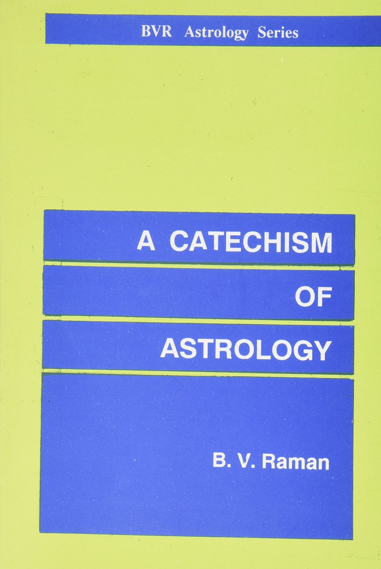 A Catechism of Astrology (Astrology S.) - Retail Maharaj