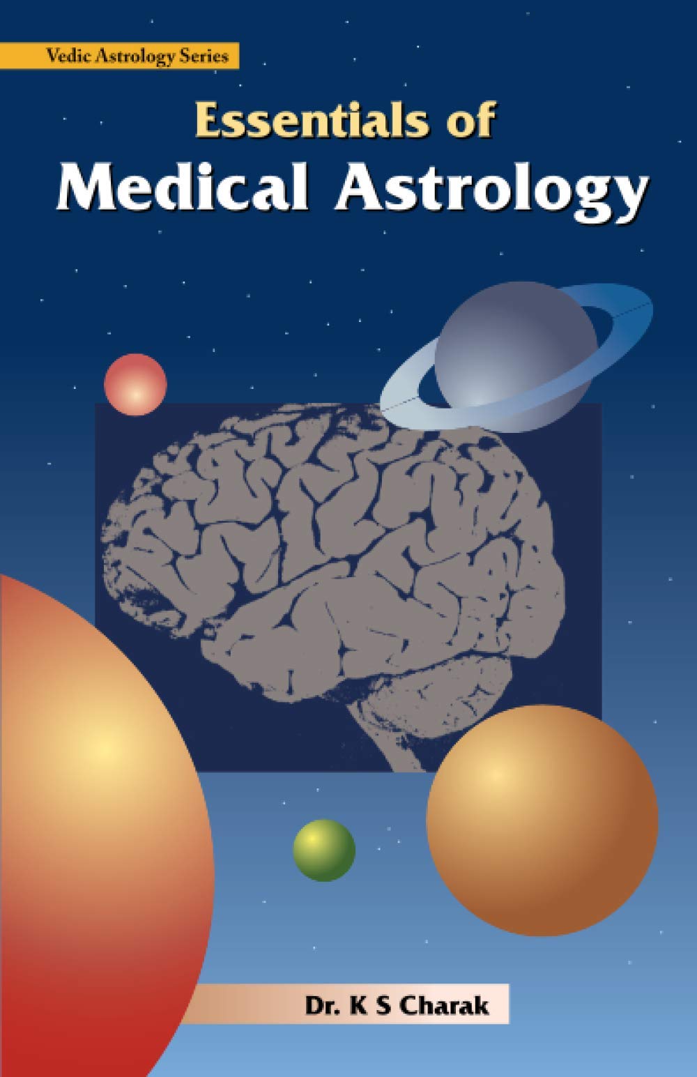 Essentials Of Medical Astrology - Retail Maharaj