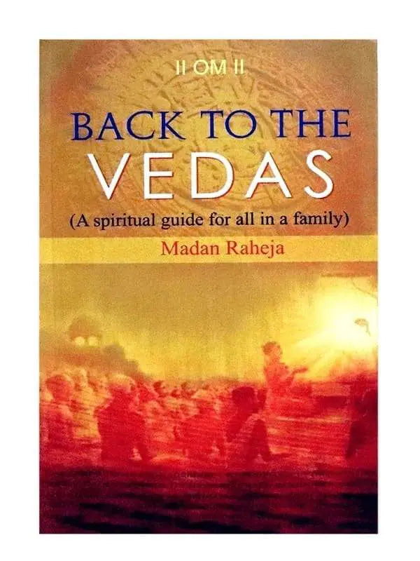 बेक तो द वेदाज़ Back To The Vedas - Retail Maharaj