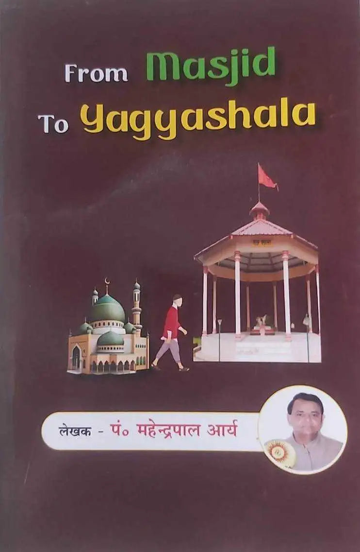 मस्जिद से यज्ञशाला तक From masjid to yagyashala - Retail Maharaj