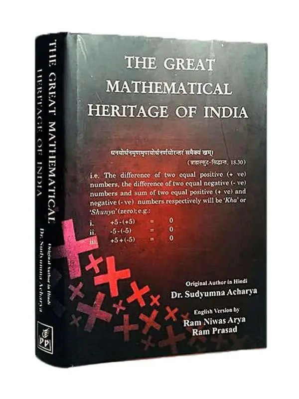 द ग्रेट मैथमेटिकल हेरिटेज ऑफ़ इंडिया The Great Mathematical Heritage of India - Retail Maharaj
