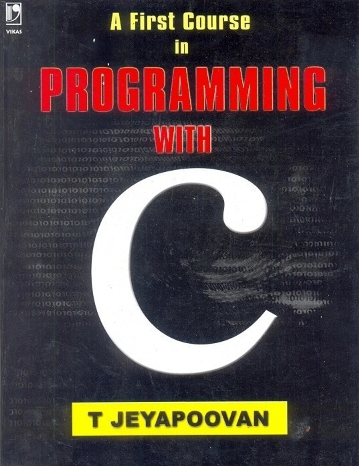 First Course In Programming With C - Retail Maharaj