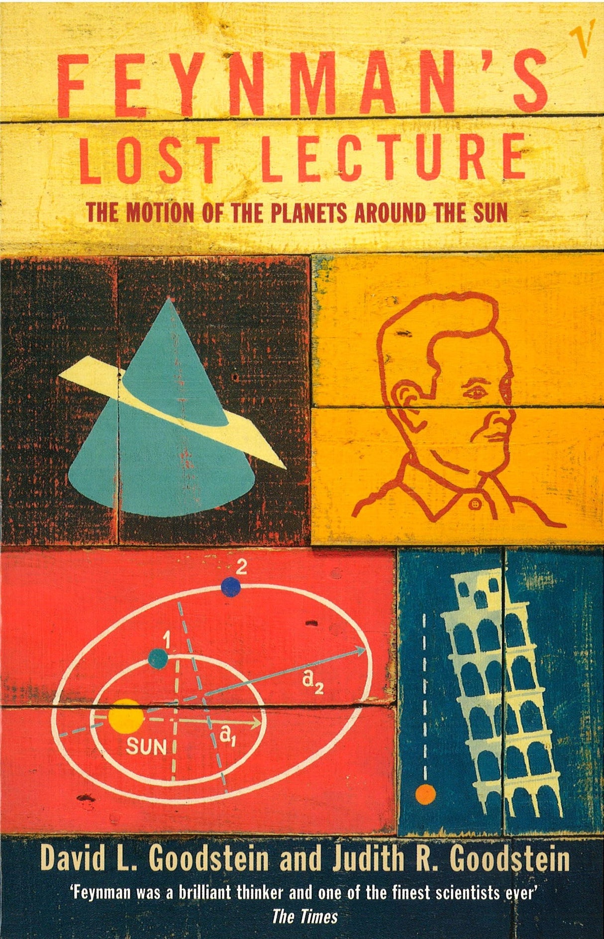 Feynman's Lost Lecture: The Motions of Planets Around the Sun - Retail Maharaj