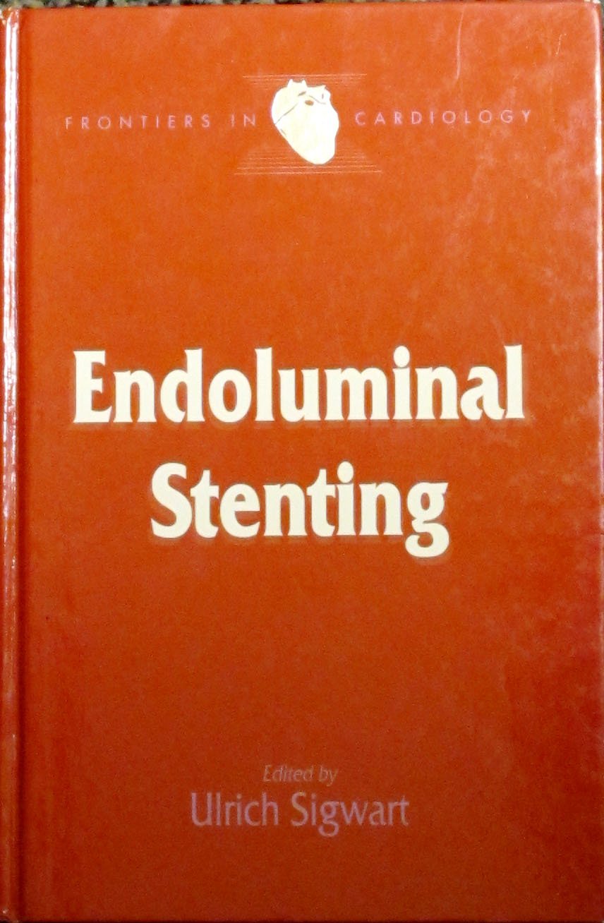 Endoluminal Stenting (Frontiers in Cardiology S.) - Retail Maharaj