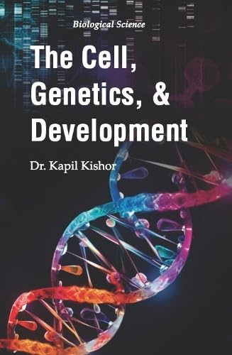 Biological Science: The Cell, Genetics, & Development - Retail Maharaj