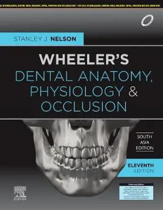 Wheeler's Dental Anatomy, Physiology and Occlusion, 11e, South Asia Edition - Retail Maharaj
