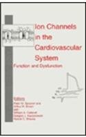 Ion Channels in the Cardiovascular System: Function and Dysfunction - Retail Maharaj