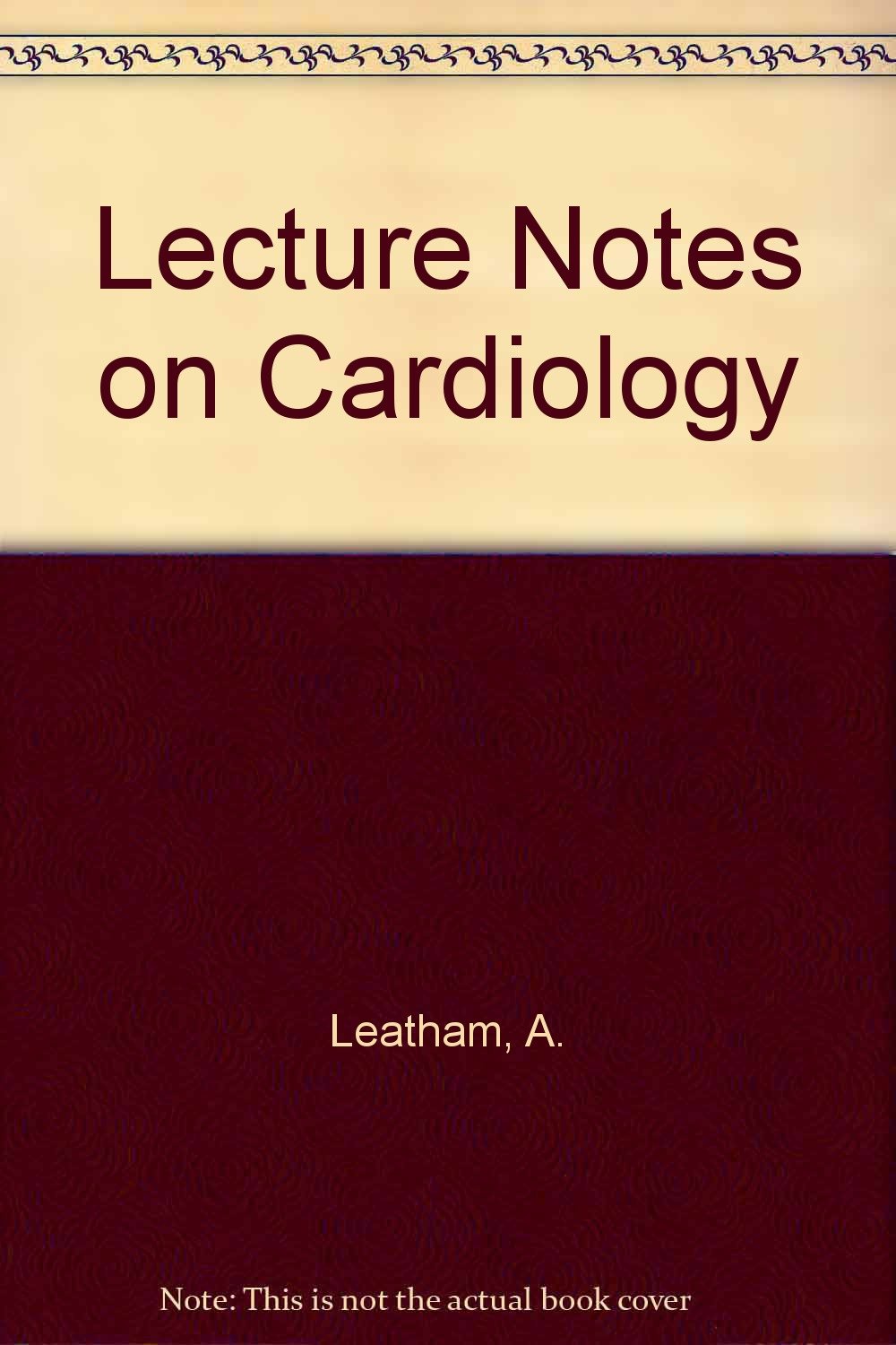 Lecture Notes on Cardiology - Retail Maharaj