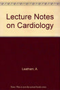 Lecture Notes on Cardiology - Retail Maharaj
