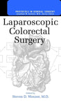 Protocols in General Surgery: Laparoscopic Colorectal Surgery - Retail Maharaj