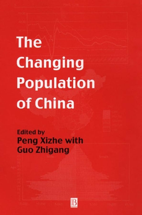 The Changing Population of China (Family, Sexuality and Social Relations in Past Times) - Retail Maharaj