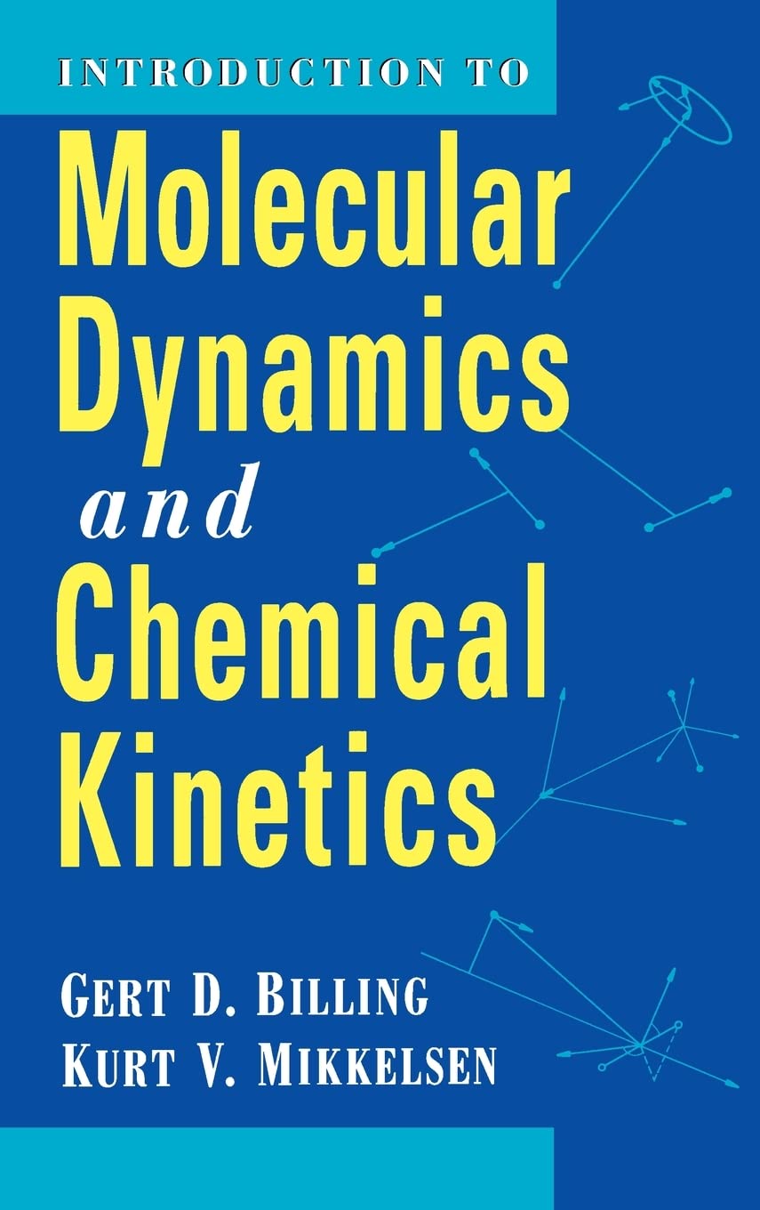 Introduction to Molecular Dynamics and Chemical Kinetics - Retail Maharaj